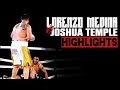 Lorenzo medina vs joshua temple  highlights lorenzomedina