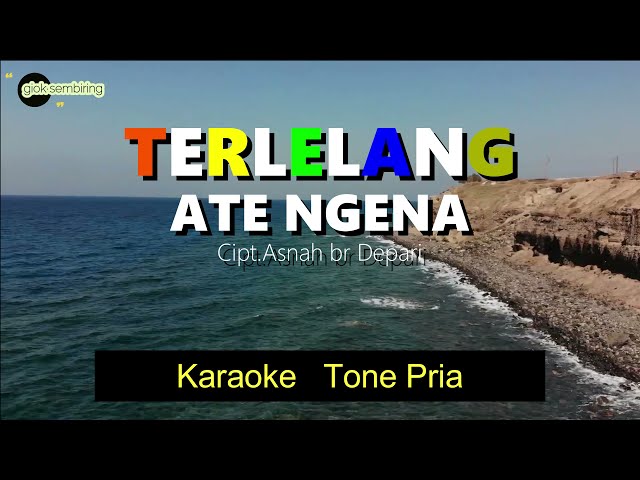 TERLELANG ATE NGENA -TONE PRIA KARAOKE POP class=