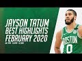 Best Highlights of February: Jayson Tatum (Player of the Month montage)