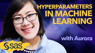 SAS Tutorial | How to Pick Hyperparameters of Machine Learning Models