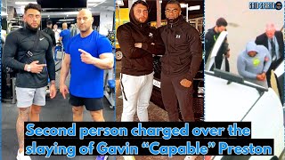 Second person charged over the slaying of Gavin "Capable" Preston