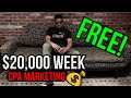 FREE CPA Marketing Strategy That Made Me $20,000 In One Week!