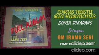 OM IRAMA SENI   DUNIA SEKARANG FULL ALBUM