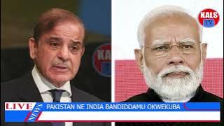 PAKISTAN Ne India Baagala Kubiddamu, Islamabad Balumirizza India Okubakolako Obutujju.