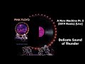 Video thumbnail for Pink Floyd - A New Machine Pt. 2 (2019 Remix) [Live]