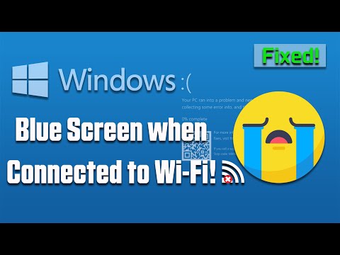 How to Fix Blue Screen When Connected to Wi-Fi in Windows 10 [2022]