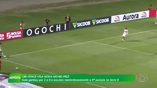 CRB vence o Vila Nova no Rei Pelé - 28/07/2026