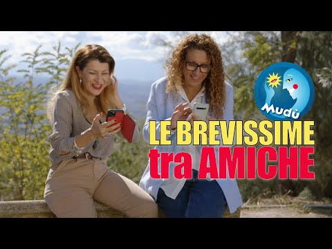 Mudù - Le Brevissime tra Amiche