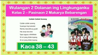 Tantri Basa Kelas 2 Wulangan 2 Pasinaon 2 hal. 38 - 43  Dolanan ing Lingkunganku
