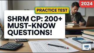 SHRM-CP Practice Questions: 200 Real Q&A to Pass on Your First Try