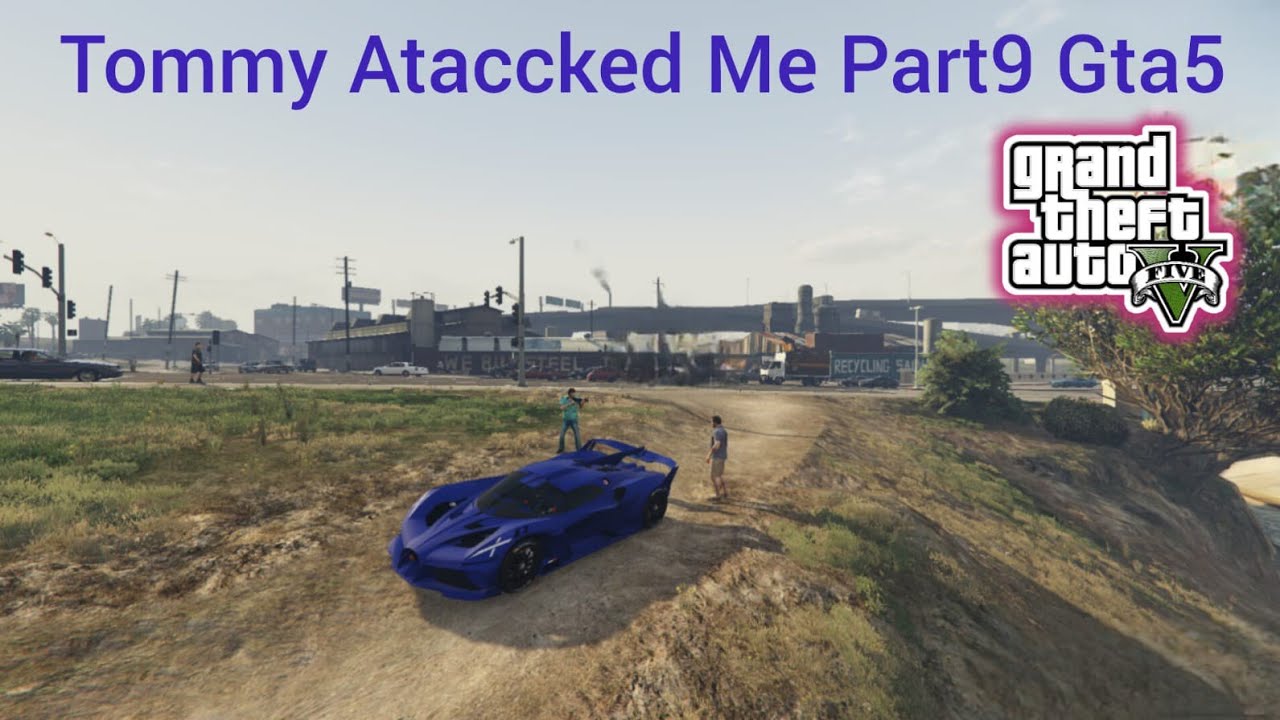 Hello Guys My Gta5 Video Part9 And Attacked tommy on Me