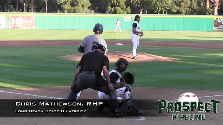Chris Mathewson Prospect Video, RHP, Long Beach State University