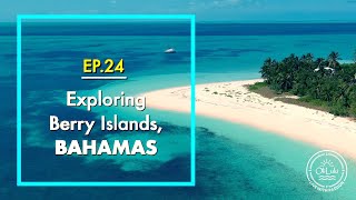 Crossing The Great Bahama Bank, EXPLORING BERRY ISLANDS on our Sailing Catamaran [Ep.24]