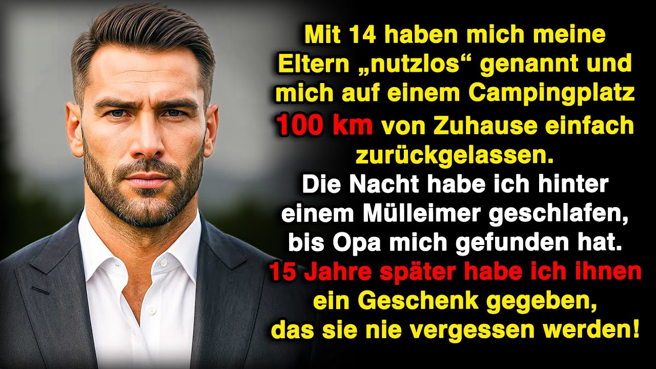 Mit 14 verließen mich meine Eltern im Wald und nannten mich „nutzlos“. Doch dann kam Opa.