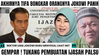 GEMPAR ! DR TIFA TUKANG PEMBUATAN IJASAHNYA JKW SUDAH KETEMU AKAN TERBONGKAR? REKTOR UGM \u0026 JKW PANIK