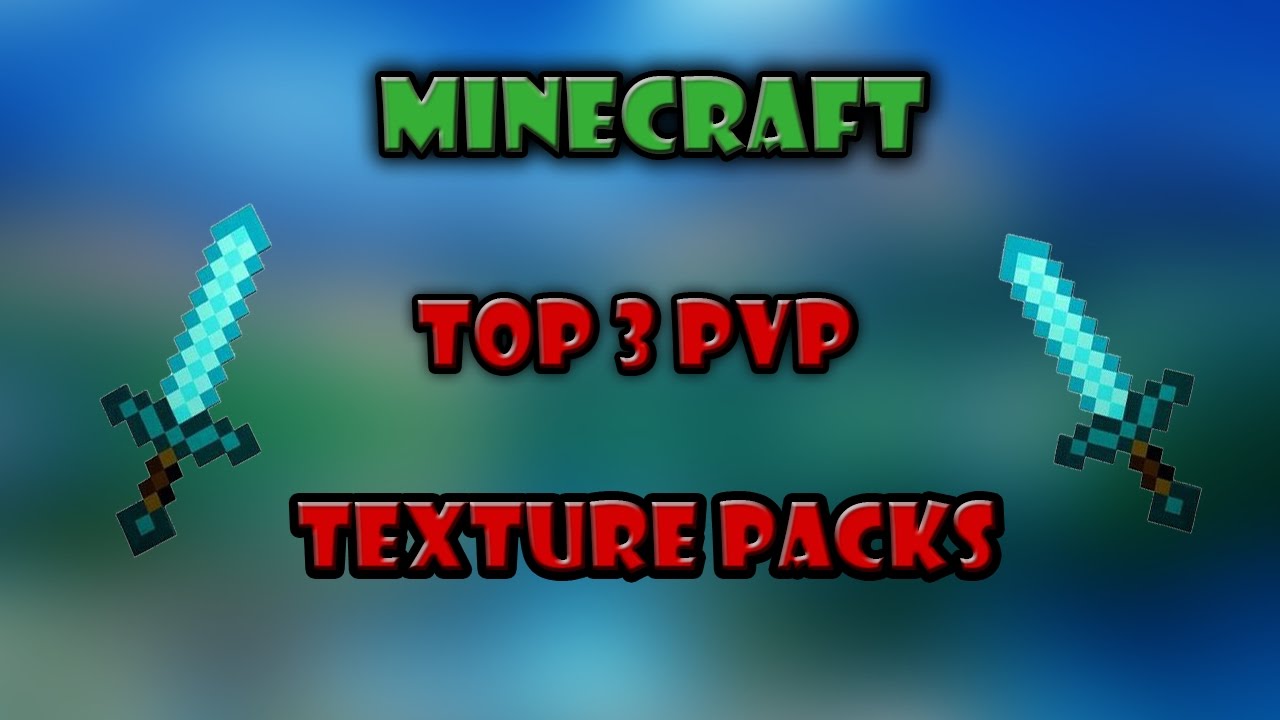 Top 3 Minecraft PvP Texture packs (NO LAG+FPS BOOST) - part 1 - YouTube