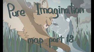 || Pure Imagination || Mapleshade MAP || part 18