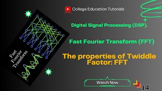 Introduction to Fast Fourier Transform (FFT) and Its Key Properties