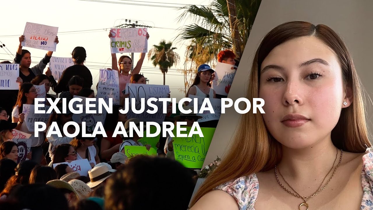 Se manifiestan ciudadanos para exigir justicia por Paola - YouTube