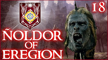 DIE ISENGARD DIE! Third Age Total War: Divide & Conquer (v4.6) - Ñoldor of Eregion EP18