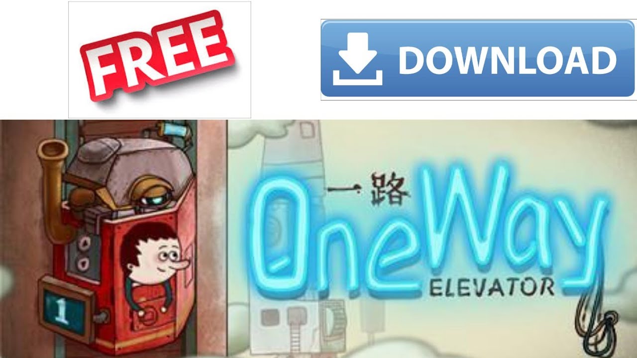 One Way: The Elevator ll Free Download ll Android Version