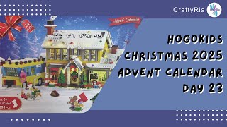 Detalles Christmas 2025 Advent Calendar (by Hogokids) Day 23 Unboxing and Tutorial Actualización