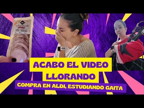 Acabo el vlog llorando! Compritas de Sábado, practicando la gaita