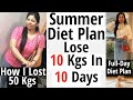 Diet Plan To Lose Weight Fast For Summer In Hindi | Lose 10 Kgs In 10 Days - Diet Plan | Fat to Fab