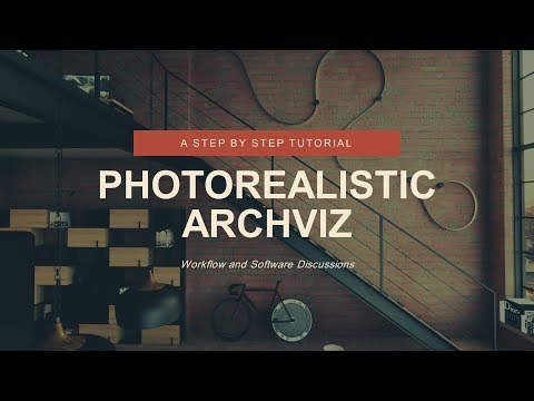 2.1 Workflow and software discussions - Unreal Photo Realistic Archviz Tutorial