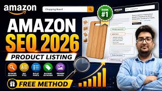 Amazon SEO 2026 Step-by-Step: Complete Product Listing Optimization Guide (No Paid Tools)