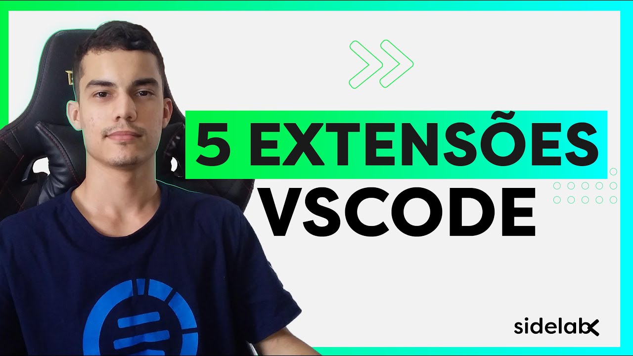5 EXTENSÕES PARA O VSCODE QUE SALVARÃO OS SEUS PROJETOS | Com João ...