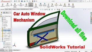 Car Door Auto Window Mechanism SolidWorks Tutorial