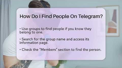 How Do I Find People On Telegram? - Be App Savvy