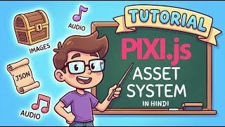 PixiJS Asset System: Stop Using Sprite.from() in PixiJS! 🚫 Correct Way to Load Images [Hindi]