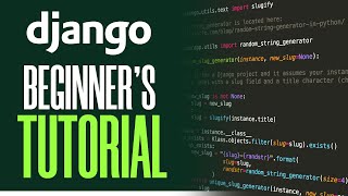 How To Use Django | Easy Tutorial For Beginners