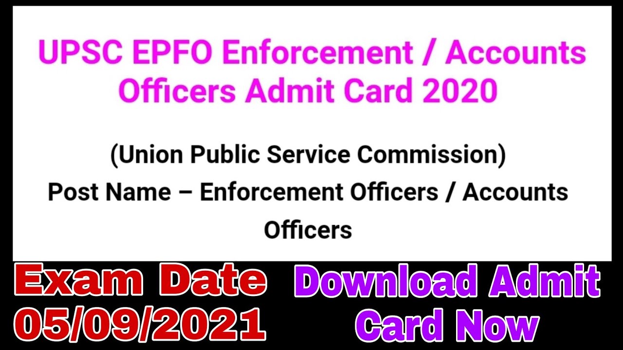 UPSC EPFO Enforcement/ Accounts Officers Admit Card 2020