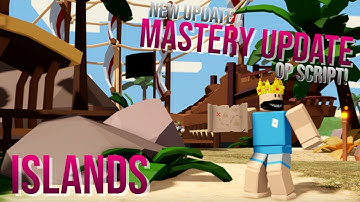 [MASTERY🏅] ISLANDS PASTEBIN 🔥 OP AUTO FARM - EAZY MONEY - (2023) - 🔥 Roblox Script