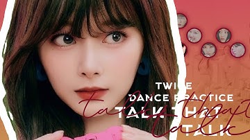 [DANCE PRACTICE] TWICE (트와이스) "TALK THAT TALK" || 10 MEMBERS VER. #트와이스
