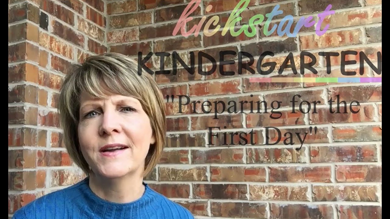 Kick Start Kindergarten Preparing for the First Day of School YouTube