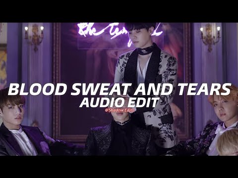 Blood Sweat And Tears BTS Edit Audio 