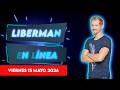 Liberman En Línea - Late 93.1 - Programa radial EN VIVO 15/05/2026