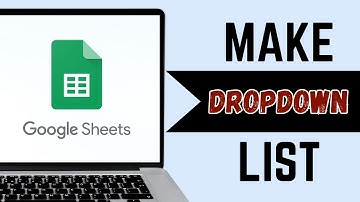 How to Make Drop Down List on Google Sheets Full Guide