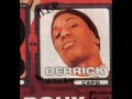 Lil Derrick - Grind n Shine ft. Kayotic and Soulja Slim
