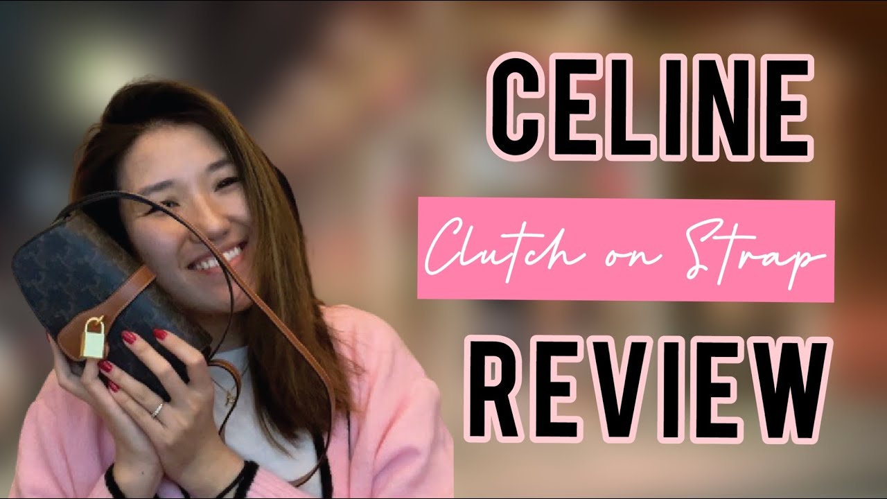 celine clutch on chain review