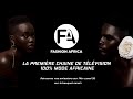 Prsentation des missions de la tlvision 100 mode africaine  fashion africa tv