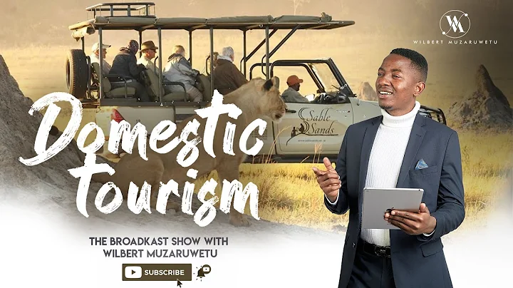 Domestic Tourism in Zimbabwe | The BroadKast Show with Wilbert Muzarawetu | Episode 4