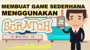 20201116 Membuat Game Sederhana Menggunakan Scratch - Langsung Praktek