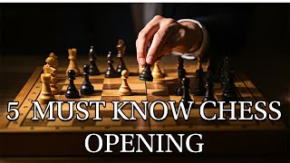 5 MUST KNOW CHESS OPENINGS.#chess #chessgrandmaster #chessgame #gamer #chesscom #chesspuzzle
