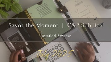 The Savor the Moment Box | July 2025 Sub Box Review + Practical Uses | Cloth & Paper