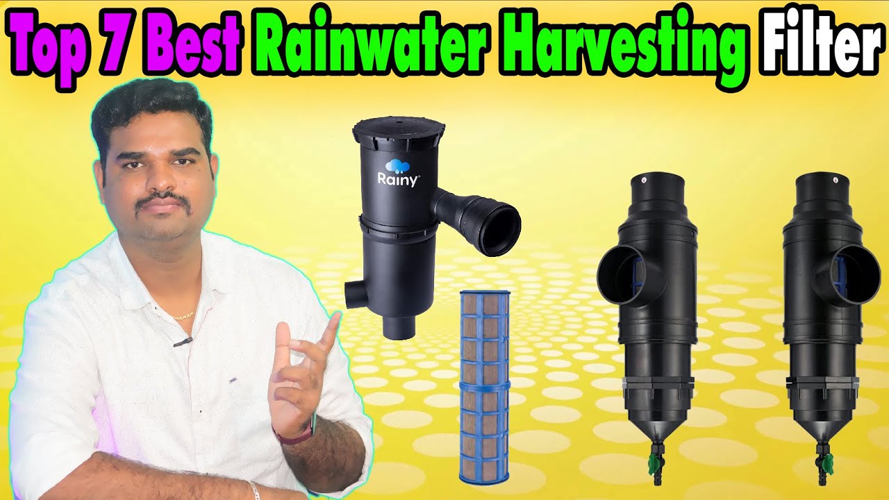 Top 7 Best Rainwater Harvesting Filter In India 2023 With Price